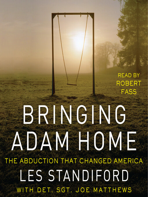 Title details for Bringing Adam Home by Les Standiford - Available